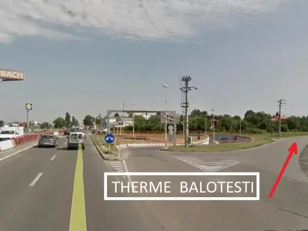 Teren Balotesti vecin Gard Therme 13600 mp apropiere DN1 principala